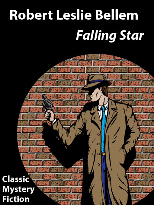 Title details for Dan Turner, Hollywood Detective in Falling Star by Robert Leslie Bellem - Available